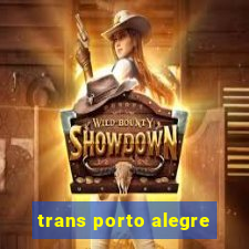 trans porto alegre